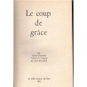 Le coup de grâce, Lenard Kaufman, 1951 - Tender mercy, exemplaire numéroté édition originale,