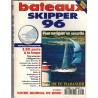 Revue Bateaux hors-série 1996 Skipper 96, supplément à N°451 - marine, navigation, bateaux, voiliers, anciens magazines,
