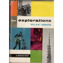 Les explorations au XXe siècle, Paul-Emile Victor, Haroun Tazieff, Jean Rouch, 1960 - montagne, mers, volcans, spéléologie,
