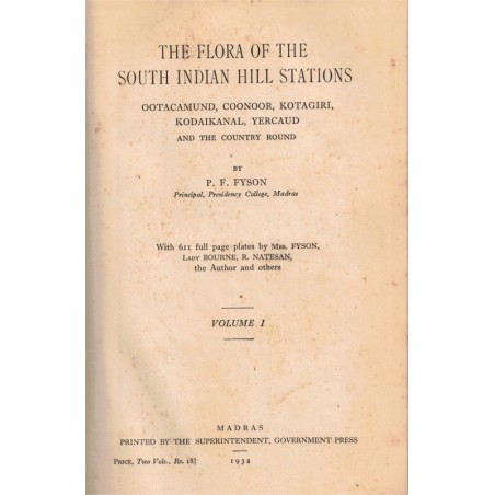 Flore des Indes 1932 - The flora of the South Indian Hill stations, 2 vol, 611 gravures, P.F. Fyson, 1932 - botanique, Indes,