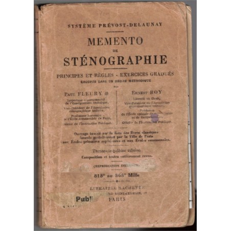 Memento de sténographie système Prévost-Delaunay, Fleury et Roy, 1947 - secrétariat, sténographie, enseignement commercial