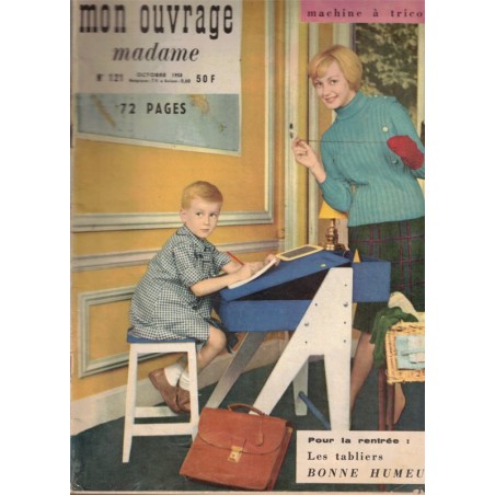 Mon ouvrage Madame octobre 1958 N°121- magazine féminin, école 1950, broderie, tricot, mode 1950