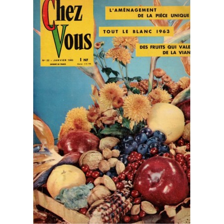 Chez Vous, décoration, cuisine, entretien n°22 janvier 1963 - magazine féminin, décoration, vintage 1950