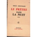 Le prêtre dans la nuit, Serge Groussard, 1959 - prêtre-ouvrier, roman,