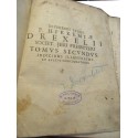 Daté de 1643, Jeremias Drexell, Opera Omnia T. 2 - édition XVIIe s., latin, théologie,