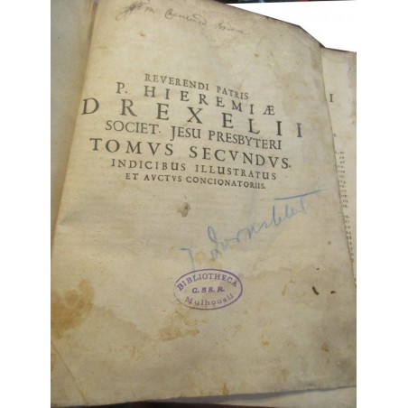 Daté de 1643, Jeremias Drexell, Opera Omnia T. 2 - édition XVIIe s., latin, théologie,