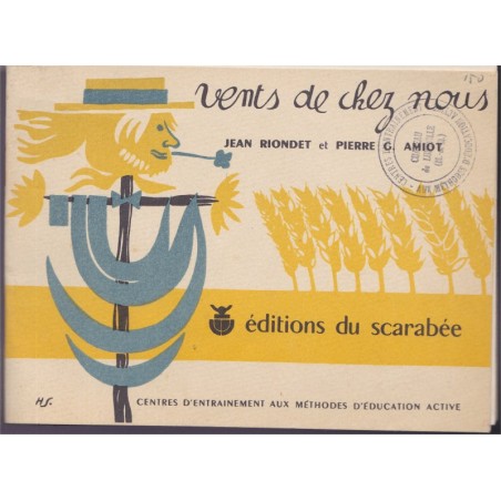 Vents de chez nous, Jean Riondet et Pierre Amiot, 1954 - jeunesse, partitions