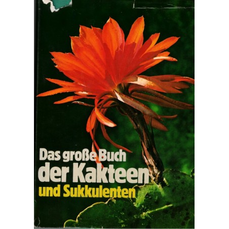 Cactus et succulentes - Das grosse Buch der Kakteen und Sukkulenten, Keosen und Van Keppel,  - plantes, botanique, Natur,
