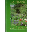 La France côté jardins, Jérôme Goutier, 2000 - jardins, botaniques, beautés de la France, parcs, châteaux,