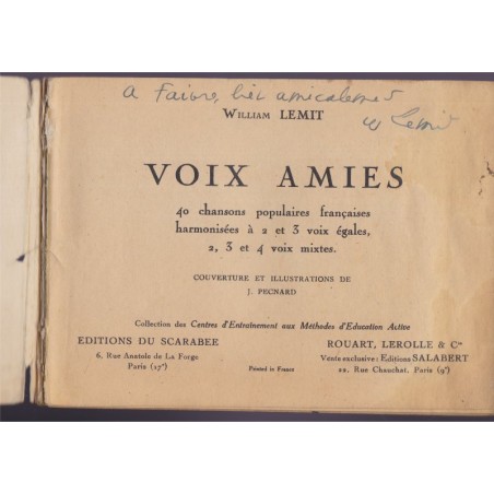 Voix amies, 40 chansons populaires françaises, William Lemit, 1949 - partitions musique, chants pour chorales, chants jeunesse