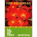 Les bégonias, La vie en vert, Laura Fronty 1989 - fleurs, botanique, flore, jardinage,