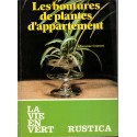 Les boutures de plantes d'appartement, La vie en vert, Suzanne Crayson 1991 - botanique, flore, jardinage,