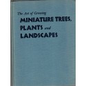 The art of growing miniature trees, plants and landscapes, Tatsuo Ishimoto, 1956  - bonsaï, Japon, botanique, flore, arbres,