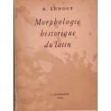 Morphologie historique du latin, A. Ernout, 1963 -  manuels latin