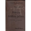 Précis de syntaxe latine, Alfred Lerouge, 1905 -  manuels latin