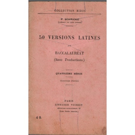 50 versions latines de baccalauréat, 4e série, Schrickle, 1956 - manuels latin, annales baccalauréat,