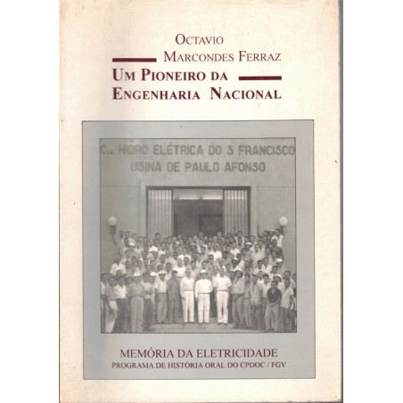 Brésil, centrale électrique Paulo Afonso - Octavio Marcondes Ferraz, pioneiro da Engenharia Nacional, 1993 - électricité,