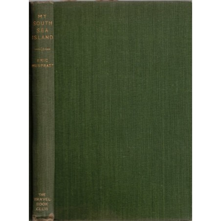 Îles Salomon - My South Sea Island, Eric Muspratt, 1946 - îles Océan Pacifique,