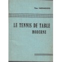 Le tennis de table moderne, Tibor Harangozo, 1965 - Tibhar, sports,