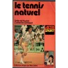 Le tennis naturel, Odile de Roubin, Catherine Gerbaud, 1978 - tennis, sports,