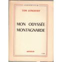 Mon odyssée montagnarde, Tom Longstaff, 1955 - Népal, Tibet, Everest, Spitzeberg, Groenland, Inde, alpinisme, sport,