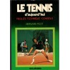 Le tennis d'aujourd'hui, règles, technique, conseils, Bernard Ficot, 1977 - tennis, sports,