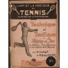 L'art et la pratique du tennis illustré par la photographie 1930, Hanot et Boucher - tennis, sports,