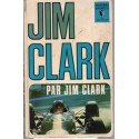 Jim Clark par Jim Clark, 1966  - automobile, courses automobiles, Formule 1, voitures de course, sport mécanique, Marabout,