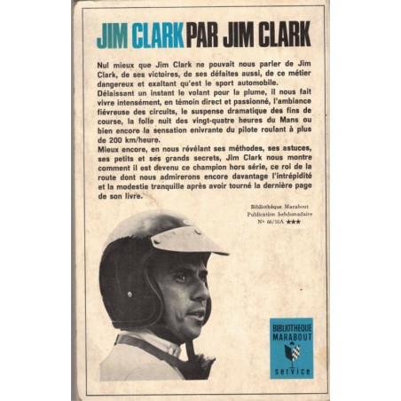 Jim Clark par Jim Clark, 1966  - automobile, courses automobiles, Formule 1, voitures de course, sport mécanique, Marabout,