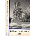Ski dans les Vosges 1969, Fédérations Française de Ski - ski, Vosges, guide touristique, sports d'hiver,