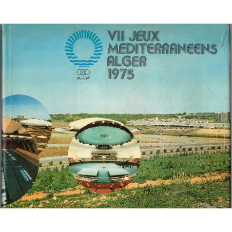 VIIe Jeux Méditerranéens Alger 1975 - Algérie, sports, athlétisme, champions sportifs 1975,