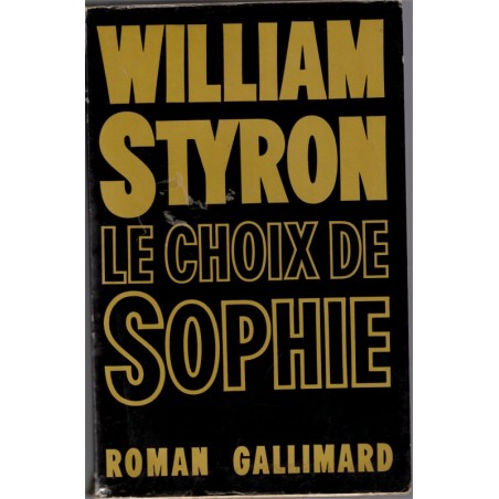Le choix de Sophie, William Styron, 1981 - roman d'amour, roman historique, Shoah,