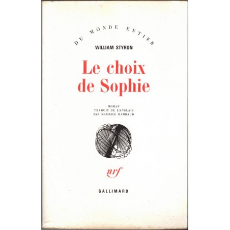 Le choix de Sophie, William Styron, 1981 - roman d'amour, roman historique, Shoah,