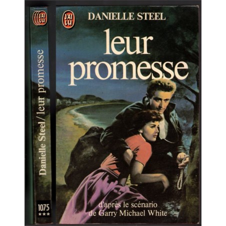 Leur promesse, Danielle Steel, 1980 - roman d'amour, Garry Michael White, roman