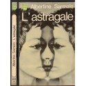 L'astragale, Albertine Sarrazin, 1977 - prisonnière en cavale, roman,