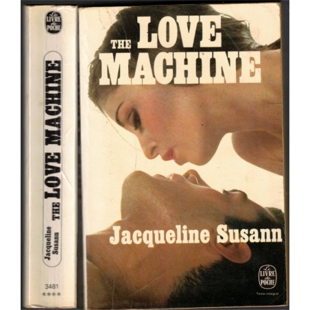 The love machine, Jacqueline Susann, 1976  - Hollywood, société américaine, érotisme, liberté des moeurs,  1970, roman,