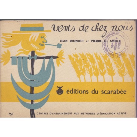 Vents de chez nous, Jean Riondet et Pierre Amiot, 1954 - jeunesse, chants, partitions