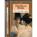 Au nom du coeur, Danielle Steel, 1997 - roman d'amour,
