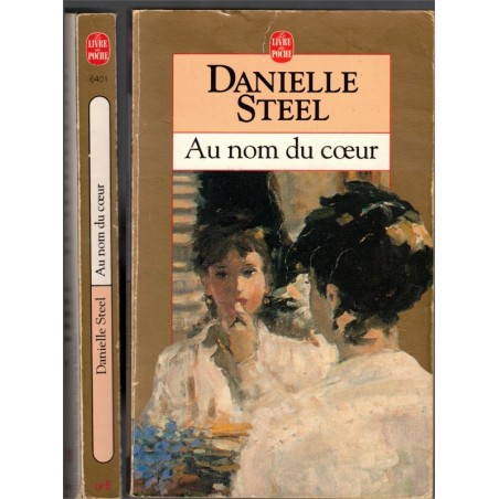 Au nom du coeur, Danielle Steel, 1997 - roman d'amour,
