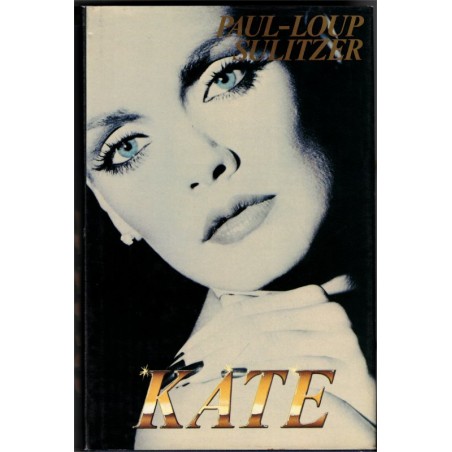 Kate, Paul-Loup Sulitzer, 1989 - magnat de la presse, roman d'amour