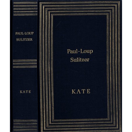 Kate, Paul-Loup Sulitzer, 1989 - magnat de la presse, roman d'amour