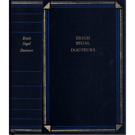 Docteurs, Erich Segal, 1990 - médecin, étudiant en médecine, roman,