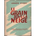 Le grain sous la neige, Ignazio Silone, 1943 - socialisme chrétien, Italie,