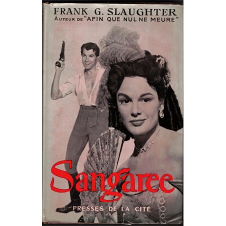 Sangaree, Frank Slaughter, 1956 - Vieux Sud, Savannah, cinéma, roman d'amour,