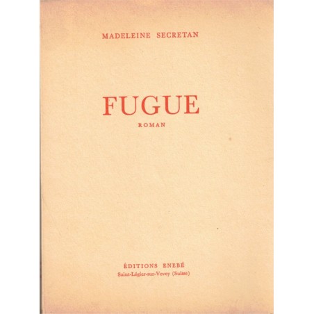 Fugue, Madeleine Secretan, 1971 - jeunesse 1960, fugueur,