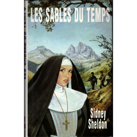 Les sables du temps, Sidney Sheldon, 1991 - Espagne, couvent, roman d'aventure