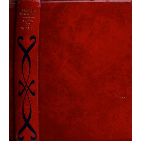 La fin du voyage, Frank Slaughter  - médecin, collection rouge éditions Rencontre,