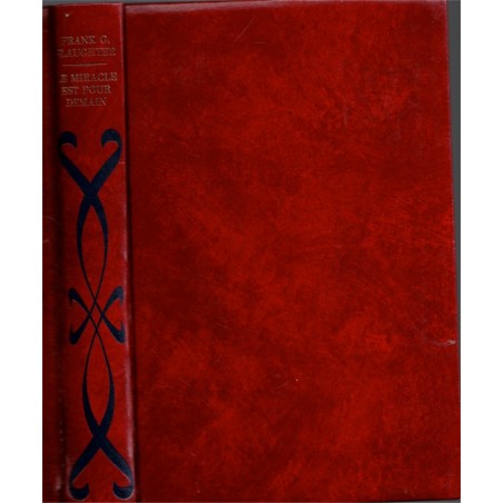 Le miracle est pour demain, Frank Slaughter  - médecin, collection rouge éditions Rencontre,