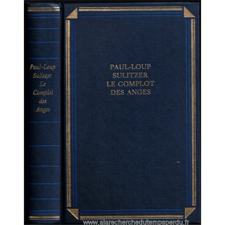 Le complot des anges, Paul-Loup Sulitzer, 1997 - manipulation
