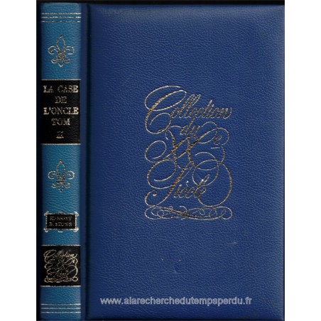 La case de l'Oncle Tom, tome 2, Harriet Beecher Stowe, 1967 -  Vieux Sud, Etats-Unis, esclavagisme, collection du XXe siècle,